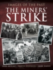 Image for The Miners&#39; Strike
