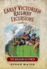 Image for Early Victorian Railway Excursions