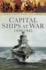 Image for Capital ships at war 1939-1945