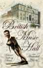 Image for British music hall: an illustrated history