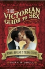 Image for The Victorian guide to sex