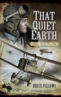 Image for That quiet Earth: a First World War tale