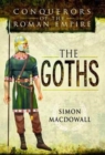 Image for Conquerors of the Roman Empire: The Goths