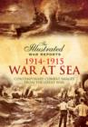 Image for Illustrated War Reports: Great War at Sea 1914-1915