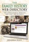 Image for Family history web directory  : the genealogical websites you can&#39;t do without