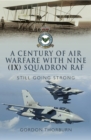 Image for A century of air warfare with Nine Squadron, RAF