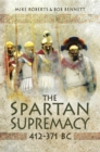 Image for The Spartan Supremacy, 412-371 BC