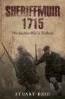 Image for Sheriffmuir, 1715: the Jacobite war in Scotland