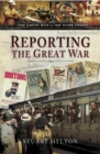 Image for Reporting the Great War: news from the home front