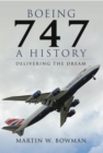 Image for Boeing 747: a history : delivering the dream