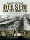 Image for Belsen and its liberation: rare photographs from wartime archives