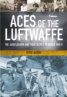 Image for Aces of the Luftwaffe: the Jagdflieger in the Second World War
