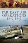 Image for Far East air operations, 1942-1945