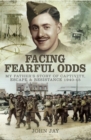 Image for Facing fearful odds