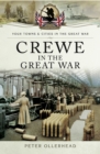 Image for Crewe in the Great War