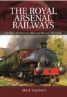 Image for The Royal Arsenal Railways