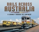 Image for Rails Across Australia