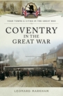 Image for Coventry in the Great War