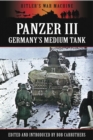 Image for Panzer III: Germany&#39;s medium tank