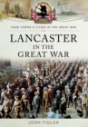 Image for Lancaster in the Great War