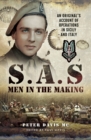 Image for SAS: men in the making : an original&#39;s account of operations in Sicily and Italy