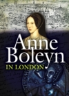 Image for Anne Boleyn in London