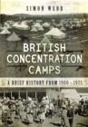 Image for British concentration camps  : a brief history, from 1900-1975