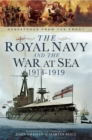 Image for The Royal Navy and the war at sea, 1914-1919