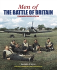 Image for Men of the Battle of Britain: a biographical directory of the few : the pilots and other aircrew from throughout the British Empire and its allies who flew with the Royal Air Force, Fighter Command, between July 10th and October 31st 1940, and earned the &#39;immediate&#39; award of t