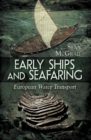 Image for Early ships and seafaring.: (Water transport beyond Europe)