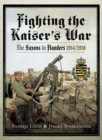 Image for Fighting the Kaiser&#39;s war