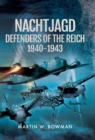 Image for Nachtjagd, Defenders of the Reich 1940-1943