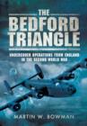 Image for The Bedford triangle  : US undercover operations from England in World War Two