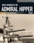 Image for Heavy Cruisers of the Admiral Hipper Class
