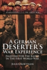 Image for German Deserter&#39;s War Experiences