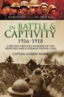Image for In battle and captivity 1916-1918