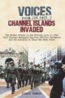 Image for Voices from the past: Channel Islands invaded