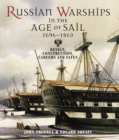 Image for Russian warships in the age of sail, 1696-1860: design, construction, careers and fates