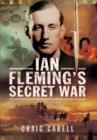 Image for Ian Fleming&#39;s secret war