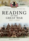 Image for Reading in the Great War, 1917-1919