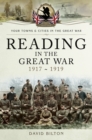 Image for Reading in the Great War 1917-1919