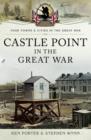 Image for Castle Point in the Great War