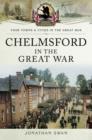 Image for Chelmsford in the Great War