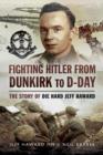 Image for Fighting Hitler from Dunkirk to D-Day