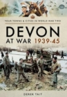 Image for Devon at war 1939-45