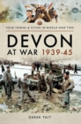 Image for Devon at war 1939-45