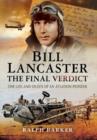 Image for Bill Lancaster: The Final Verdict