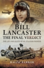 Image for Bill Lancaster: the final verdict