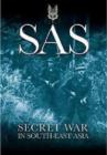 Image for SAS  : secret war in South East Asia