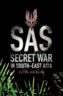 Image for SAS: secret war in South East Asia